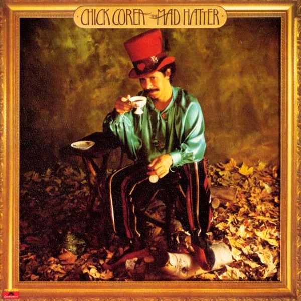 The Mad Hatter Chick Corea